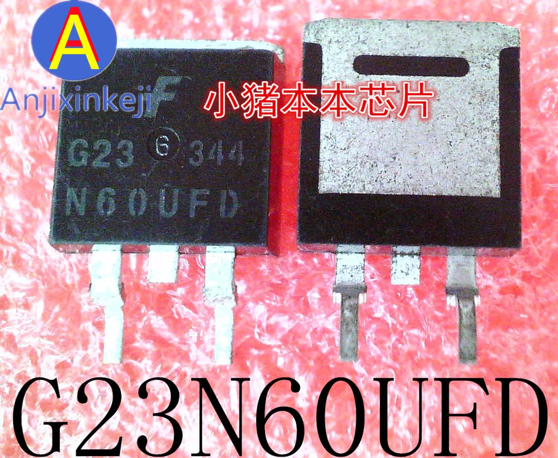 10pcs 100% ο G23N60UFD G23N60 TO-263